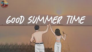Good summer time 🍨 Throwback summer songs that bring back your childhood