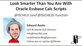 Essbase @ISCHILD (and @ISICHILD) Function
