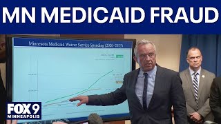 MN Medicaid fraud: RFK details 'magnitude' of damage
