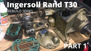 Ingersoll Rand T30 Pump Rebuild (Part 1)