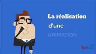 Réalisation d'une animation