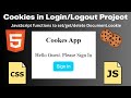 Learn how to use Cookies by building JS HTML CSS Project. Cookies in Web Development