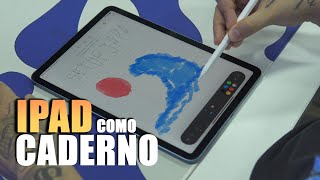 INCRÍVEL! USEI O IPAD COMO UM CADERNO DIGITAL