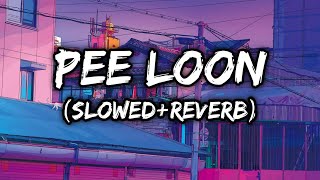 Pee Loon [Slowed+Reverb] - Mohit Chauhan | Textaudio Lyrics #peeloonslowedandreverb #lofi 67lofi
