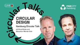 Hamburg Circular Talks #08 - CIRCULAR DESIGN