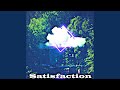 Satisfaction