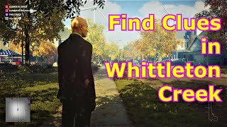 Whittleton Creek: Find Clues - Hitman 2 - Breadcrumb Trail Mission in Another Life