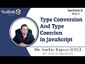 Lecture 6-2 || Type Conversion and Type Coercion in JavaScript - SCALive