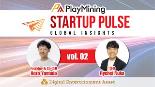 PlayMining Startup Pulse vol. 2