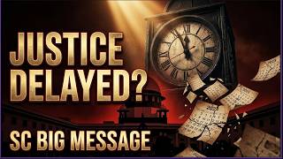 Justice Delayed = Justice Denied?