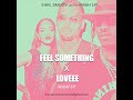 Feel Something x Loveee x mash up - Chris Brown, Rihanna, Future,  by EarlSmoov