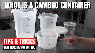 What is a Cambro container [ Cake Decorating For Beginners ]