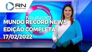 Mundo Record News - 17/02/2022