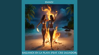 Bailamos En La Playa (feat. Cris Salvador)