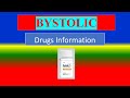 BYSTOLIC - Generic Name , Brand Names, How to use, Precautions, Side Effects