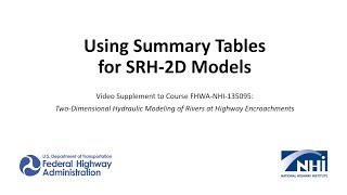 Using Summary Tables for SRH-2D Models