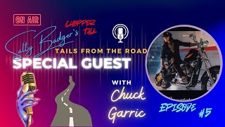 Salty Badgers Chopper Talk Tails of the Road Episode #5 W/ Chuck Garric #motorcycle #interview