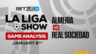Almeria vs Real Sociedad | La Liga Expert Predictions, Soccer Picks & Best Bets