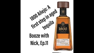 1800 Añejo: A first step in aged tequila