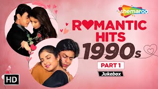 Bollywood 90's Romantic Songs | Vol.1 | Hindi Love Songs(HD) | 90's Hits Video Jukebox