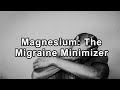 Magnesium: The Migraine Minimizer - Steve Blake