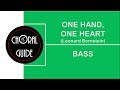 One Hand, One Heart - BASS