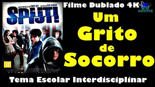 Filme Um Grito de Socorro: Dublado - Tema Escolar Transversal