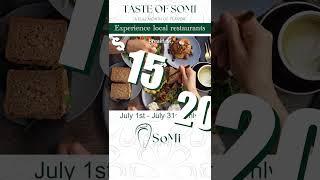 Taste of SoMi - Culinary Experience watch to learn more!