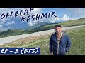 EP 3  & EP 4 BTS  Srinagar to Gurez Valley | Dawar | Offbeat Kashmir