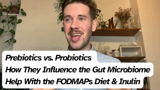 Prebiotics vs. Probiotics and the gut microbiome