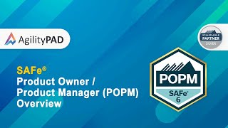 SAFe POPM Course Overview - AgilityPAD