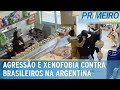 Brasileiros na Argentina são agredidos e alegam xenofobia | Primeiro Impacto (01/08/24)