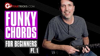 Super Easy Funk Chords for Beginners | Guitar Tricks