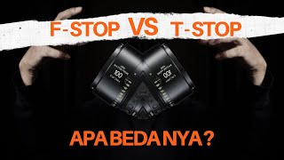 F stop vs T stop | Apa perbedaannya ?