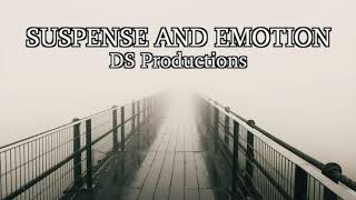 Suspense And Emotion - Background Music For Videos