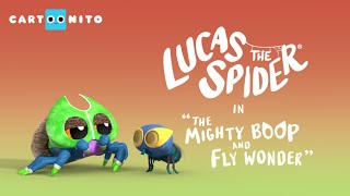Lucas the Spider - The Mighty Boop and Fly Wonder - Short