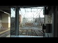 【4k cab view】direct hanshin kintetsu rapid exp. kobe sannomiya～kintetsu nara