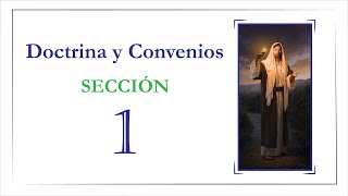 Doctrina y Convenios | Sección 1 | Audio Visual