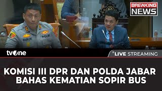 [LIVE DELAY] Rapat Komisi III DPR Bersama Polda Jabar Bahas Kematian Sopir Rahmat Vaisandri | tvOne