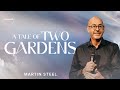 A Tale Of Two Gardens - Martin Steel - Auckland - Kingdomcity