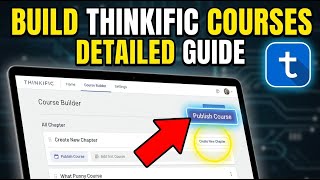 How to Build Online Courses with Thinkific - Detailed Guide