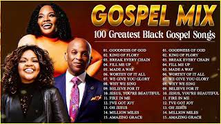 Greatest Black Gospel Songs 🎹 Top 100 Greatest Black Gospel Songs Of All Time Collection With Lyrics