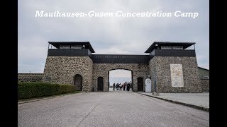 Mauthausen Gusen Concentration Camp