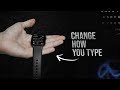 How to Change the Way You Type on Apple Watch (tutorial)