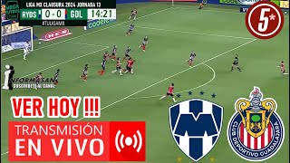 Monterrey vs  Chivas En Vivo día, hora, canal JUEGO Monterrey vs Chivas Partido J-13 Chivas Rayados