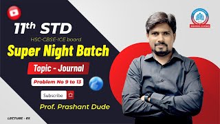 11th & 12th Commerce | Accounts | Night Batch | Lecture 5 | By Prof. Prashant Dude | Agrawal Classes