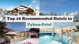 Top 10 Recommended Hotels In Pyhrn-Priel | Best Hotels In Pyhrn-Priel