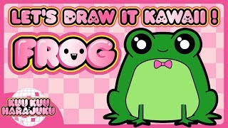 How to Draw a Frog | Kuu Kuu Harajuku