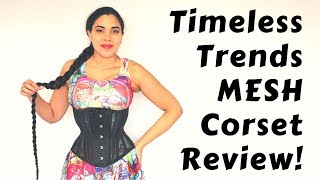 REVIEW: Timeless Trends Fine-Weave Mesh Corset | Lucy's Corsetry