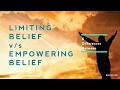 6 Difference between Limiting Belief vs Empowering Belief - BlizWiz